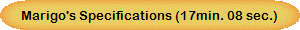 Marigo's Specifications (17min. 08 sec.)