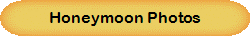 Honeymoon Photos